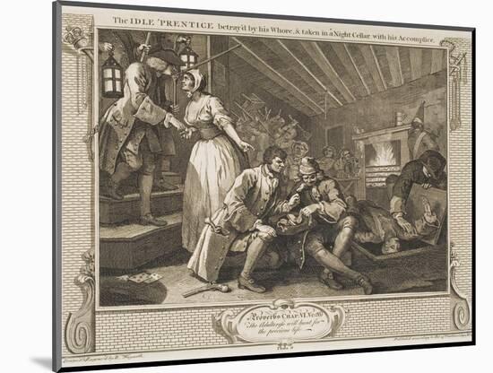 The Idle 'Prentice Betray'D by His Whore and Taken in a Night Cellar with His Accomplice-William Hogarth-Mounted Giclee Print