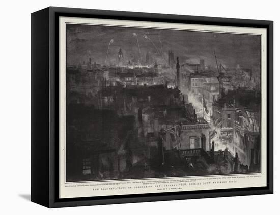 The Illuminations on Coronation Day, General View, Looking Down Waterloo Place-William Lionel Wyllie-Framed Stretched Canvas