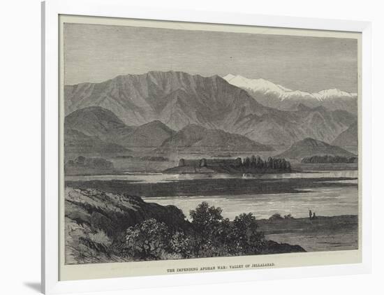 The Impending Afghan War, Valley of Jellalabad-null-Framed Giclee Print