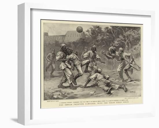 The Indian Frontier Campaign, with the Tirah Field Force-William T. Maud-Framed Giclee Print