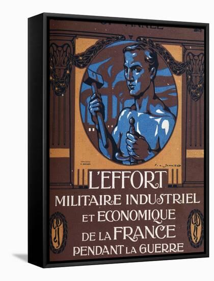 The Industrial and Economic Military Effort of France during the War - by Francois Louis (Francois--Francois-Louis Schmied-Framed Stretched Canvas