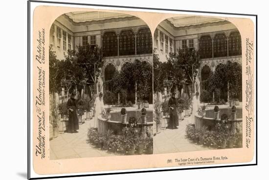 The Inner Court of a Damascus Home, Syria, 1900-Underwood & Underwood-Mounted Giclee Print