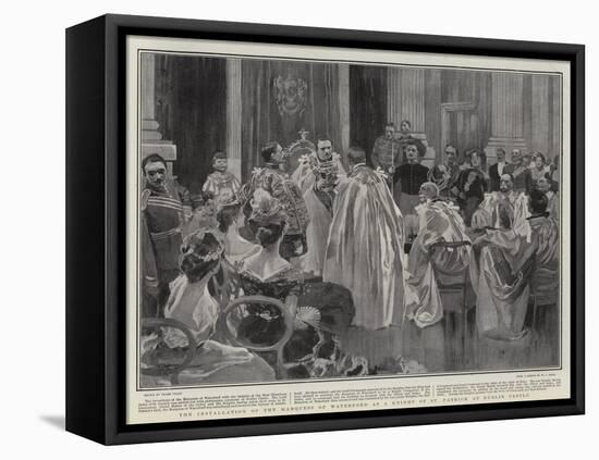 The Installation of the Marquess of Waterford as a Knight of St Patrick at Dublin Castle-Frank Craig-Framed Stretched Canvas