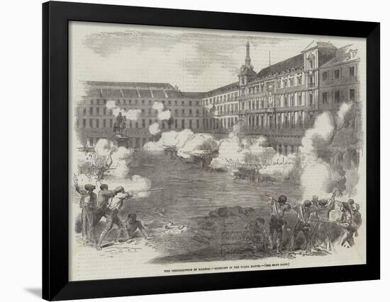 The Insurrection in Madrid, Conflict in the Plaza Mayor-null-Framed Giclee Print