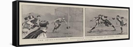 The Inter-University Association Football Match at Queen's Club-Frank Gillett-Framed Stretched Canvas