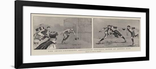 The Inter-University Association Football Match at Queen's Club-Frank Gillett-Framed Giclee Print