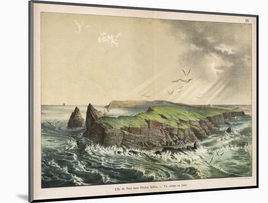 The Island of Saint-Paul in the Indian Ocean: a Former Volcano-Ferdinand Von Hochstetter-Mounted Art Print