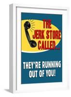 The Jerkstore Called Humor Plastic Sign-null-Framed Art Print