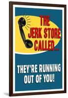 The Jerkstore Called Humor-null-Framed Art Print