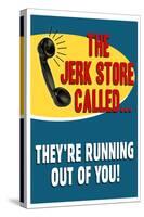 The Jerkstore Called-null-Stretched Canvas