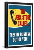 The Jerkstore Called-null-Framed Poster