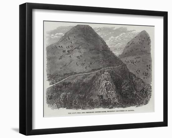 The Job's Hill and Pembroke Copper-Mines, Recently Discovered in Jamaica-null-Framed Giclee Print