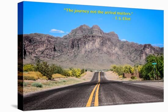 The Journey Not the Arrival Matters T.S. Eliot Quote-null-Stretched Canvas