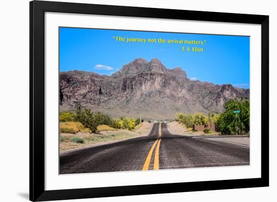 The Journey Not the Arrival Matters T.S. Eliot Quote-null-Framed Photo