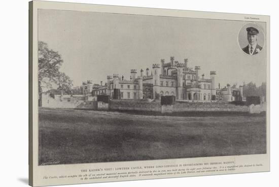 The Kaiser's Visit, Lowther Castle, Where Lord Lonsdale Is Entertaining His Imperial Majesty-null-Stretched Canvas