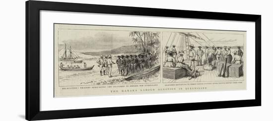 The Kanaka Labour Question in Queensland-null-Framed Giclee Print