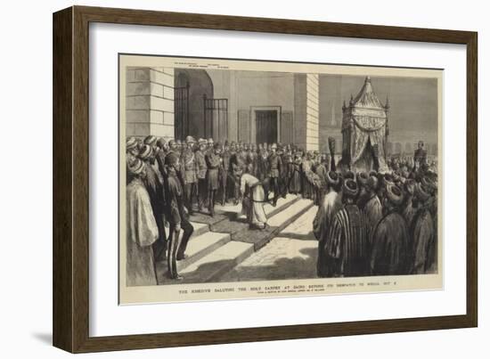 The Khedive Saluting the Holy Carpet at Cairo before its Despatch to Mecca, 5 October-Godefroy Durand-Framed Giclee Print