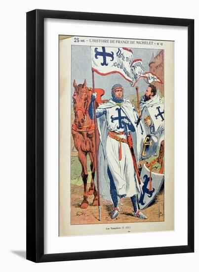 The Knights Templar, Illustration from "Histoire De France" by Jules Michelet circa 1900-Louis Bombled-Framed Giclee Print