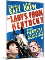 The Lady's from Kentucky - Movie Poster Reproduction-null-Mounted Photo