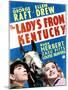 The Lady's from Kentucky - Movie Poster Reproduction-null-Mounted Photo