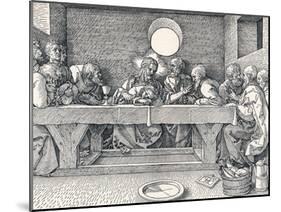 The Last Supper, 1523-Albrecht Dürer-Mounted Giclee Print