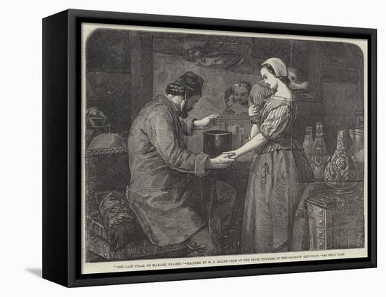 The Last Trial of Madame Palissy-William James Grant-Framed Stretched Canvas