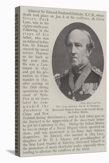 The Late Admiral Sir E S Sotheby, Mentioned Thirteen Times in the Gazette During the Indian Mutiny-null-Stretched Canvas