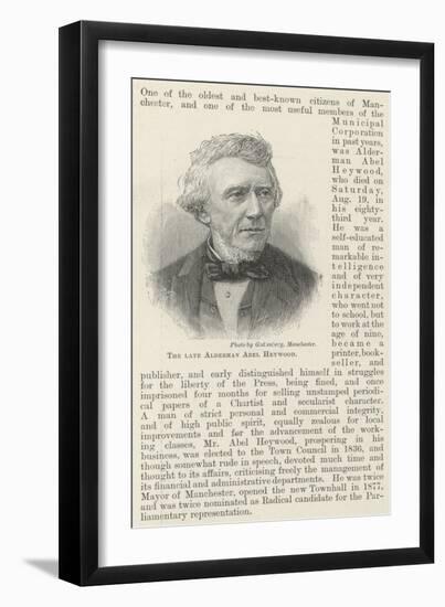 The Late Alderman Abel Heywood-null-Framed Giclee Print