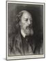 The Late Alfred Lord Tennyson, DCL, Poet Laureate-Hubert von Herkomer-Mounted Giclee Print