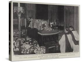 The Late Archbishop Benson Lying in State at Canterbury Cathedral-null-Stretched Canvas