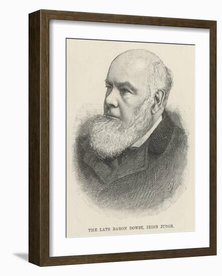 The Late Baron Dowse, Irish Judge-null-Framed Giclee Print