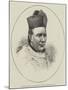 The Late Cardinal Paul Cullen, Roman Catholic Archbishop of Dublin-null-Mounted Giclee Print