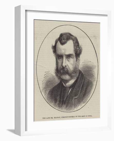 The Late Dr Beatson, Surgeon-General of the Army in India-null-Framed Giclee Print