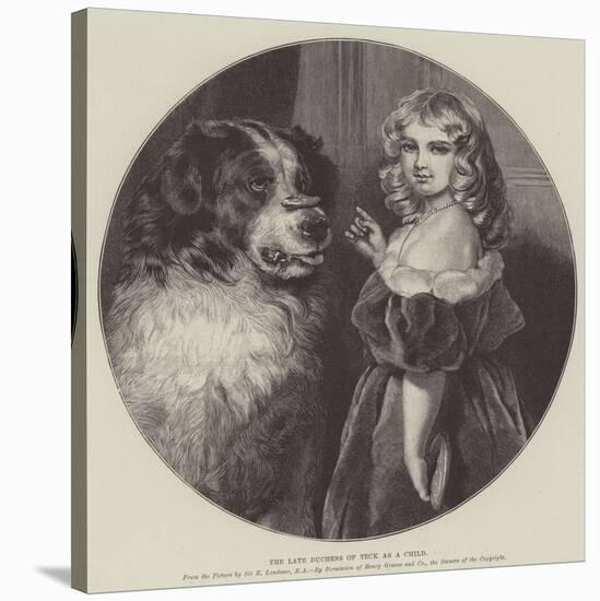 The Late Duchess of Teck as a Child-Edwin Landseer-Stretched Canvas