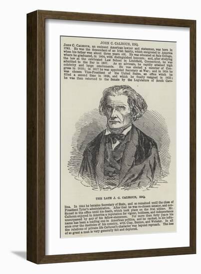 The Late J C Calhoun, Esquire-null-Framed Giclee Print