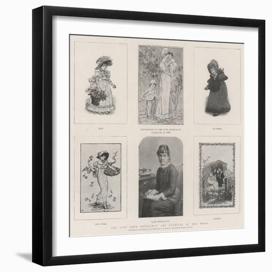 The Late Kate Greenaway and Examples of Her Work-Kate Greenaway-Framed Giclee Print