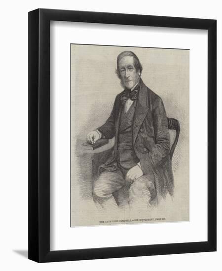 The Late Lord Campbell-null-Framed Giclee Print