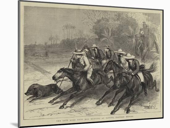 The Late Lord Mayo Hog Hunting at Pangsa, Eastern Bengal-null-Mounted Giclee Print