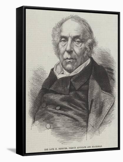 The Late M Berryer, French Advocate and Statesman-null-Framed Stretched Canvas