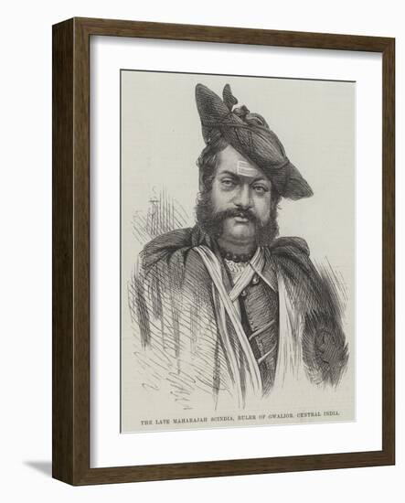 The Late Maharajah Scindia, Ruler of Gwalior, Central India-null-Framed Giclee Print