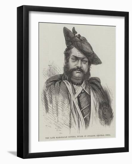 The Late Maharajah Scindia, Ruler of Gwalior, Central India-null-Framed Giclee Print