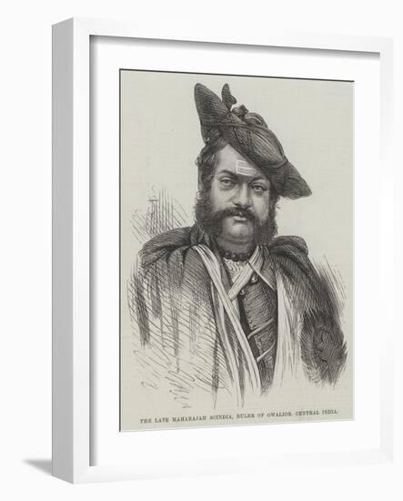 The Late Maharajah Scindia, Ruler of Gwalior, Central India-null-Framed Giclee Print