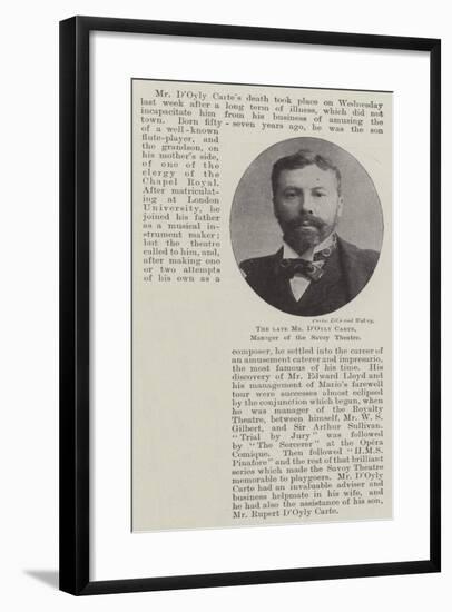 The Late Mr D'Oyly Carte, Manager of the Savoy Theatre-null-Framed Giclee Print