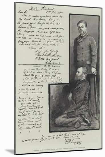 The Late Mr Frank Power and the Late Mr E O'Donovan, Killed in the Soudan War-William Bazett Murray-Mounted Giclee Print
