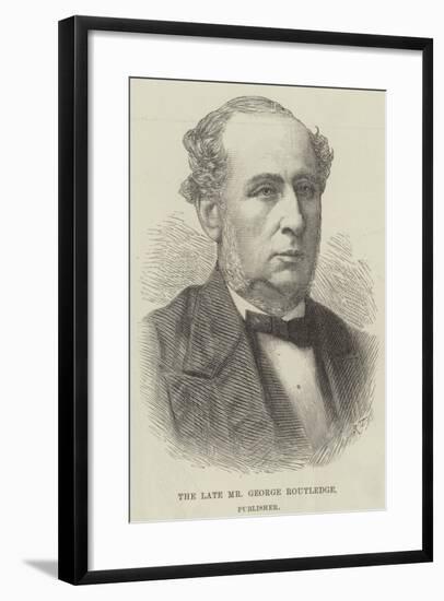 The Late Mr George Routledge, Publisher-null-Framed Giclee Print