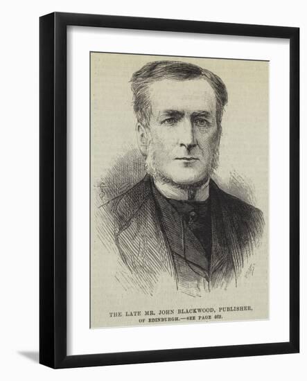 The Late Mr John Blackwood, Publisher, of Edinburgh-null-Framed Giclee Print