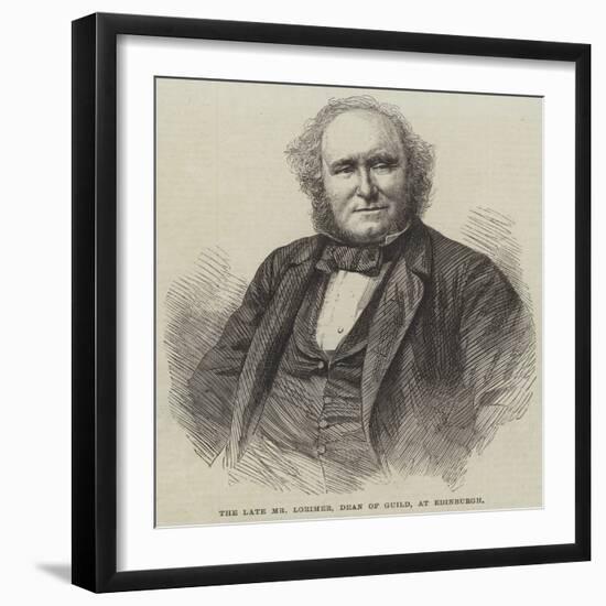 The Late Mr Lorimer, Dean of Guild, at Edinburgh-null-Framed Giclee Print