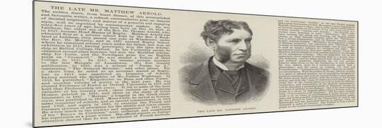 The Late Mr Matthew Arnold-null-Mounted Giclee Print