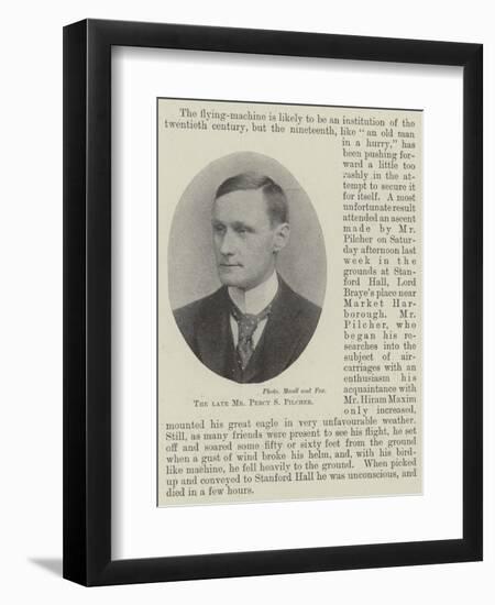 The Late Mr Percy S Pilcher-null-Framed Giclee Print