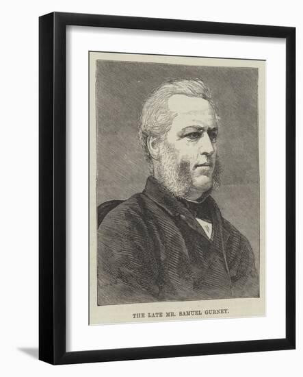 The Late Mr Samuel Gurney-null-Framed Giclee Print